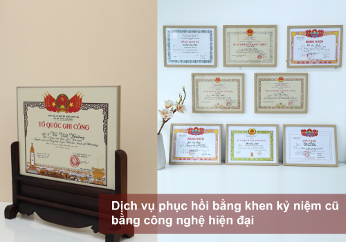 Dịch vụ phục hồi bằng khen kỷ niệm cũ 