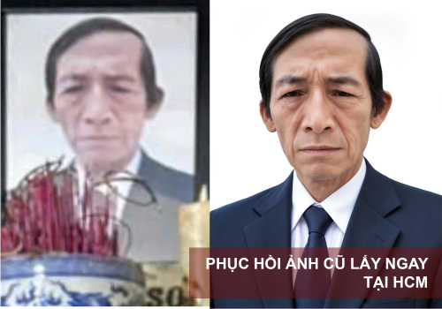 Phục hồi ảnh cũ lấy ngay tại HCM